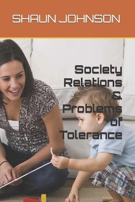 Society Relations & Problems of Tolerance