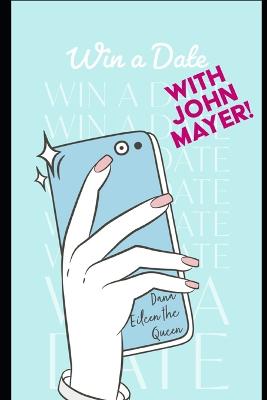 Win a Date with John Mayer!