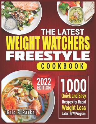 The Latest Weight Watchers Freestyle Cookbook