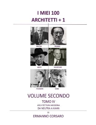 I Miei 100 Architetti + 1 - Volume Secondo - Tomo IV