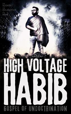 High Voltage Habib