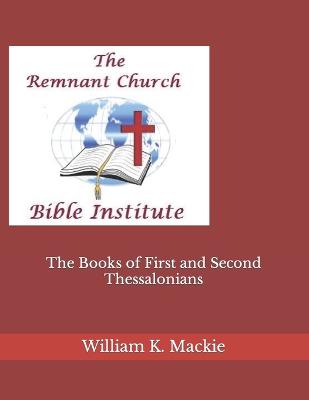 The Books of First and Second Thessalonians