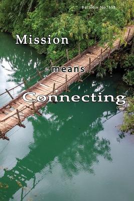 Mission means Connecting