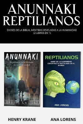 Anunnaki Reptilianos