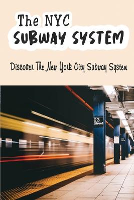NYC Subway System