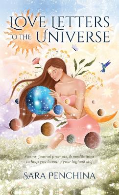 Love Letters to the Universe