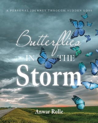 Butterflies in the Storm