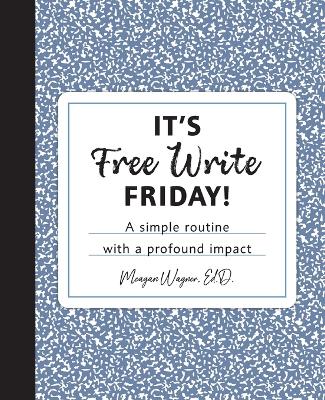 It's Free Write Friday!