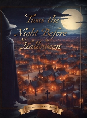 'Twas the Night Before Halloween