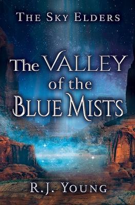 Valley of the Blue Mists