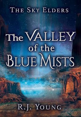 The Valley of the Blue Mists