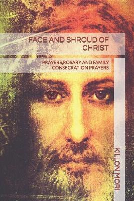Face and Shroud of Christ