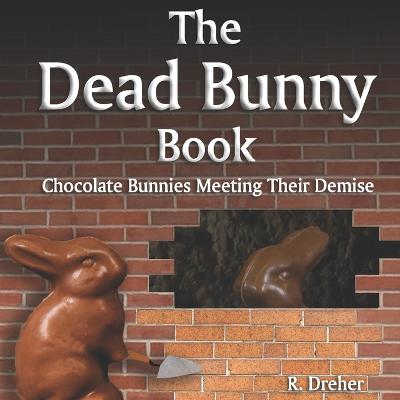 The Dead Bunny Book