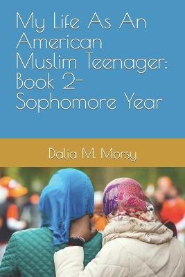 My Life As An American Muslim Teenager