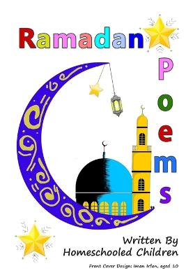 Ramadan Poems Written by Homeschooled Children
