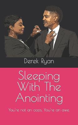 Sleeping On The Anointing
