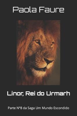 Linor, Rei do Urmarh