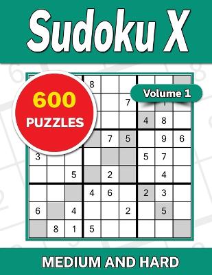 Sudoku X Volume 1