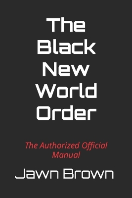 The Black New World Order