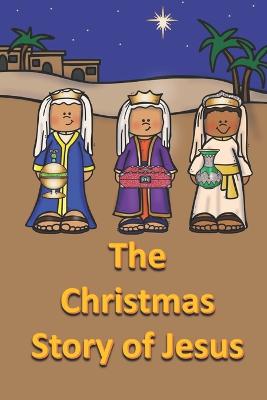 The Christmas Story of Jesus