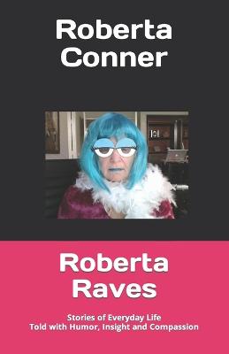 Roberta Raves