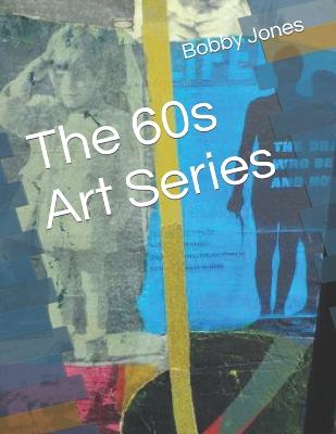 The 60s Art Series