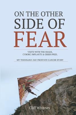 On The Other Side of Fear