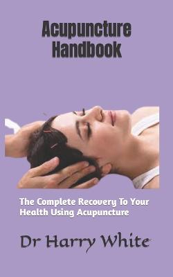 Acupuncture Handbook