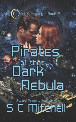 Pirates of the Dark Nebula