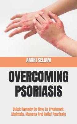 Overcoming Psoriasis