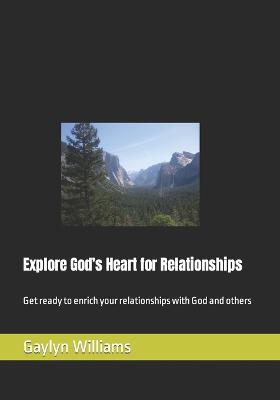 Explore God's Heart for Relationships