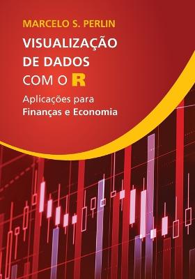 Visualizacao de Dados com o R