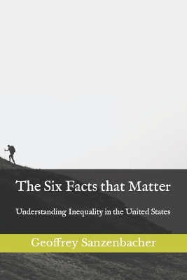 Six Facts that Matter