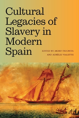 Cultural Legacies of Slavery in Modern Spain