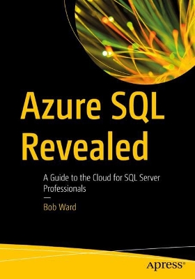 Azure SQL Revealed