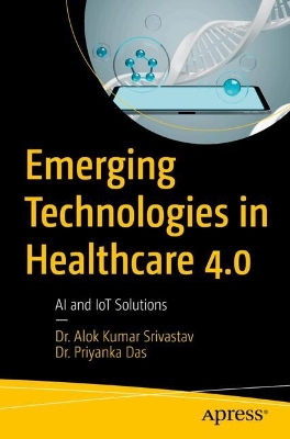 Emerging Technologies in Healthcare 4.0