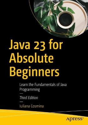 Java 23 for Absolute Beginners