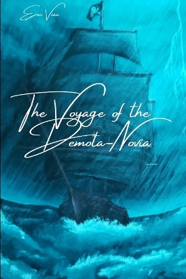 Voyage of the Demota Novia