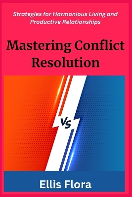 Mastering Conflict Resolution