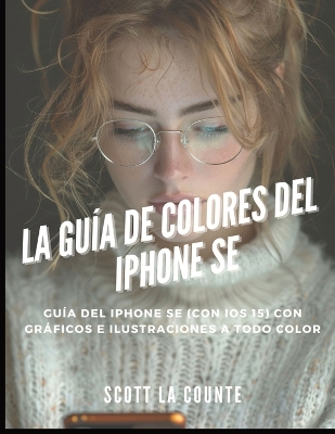 Gu?a De Colores Del iPhone SE