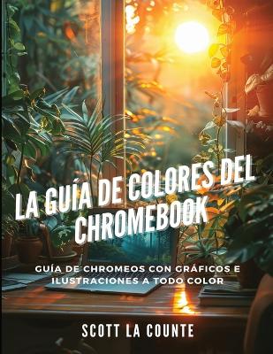 La Gu?a De Colores Del Chromebook