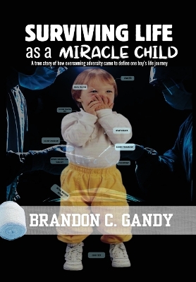 Surviving Life as a Miracle Child
