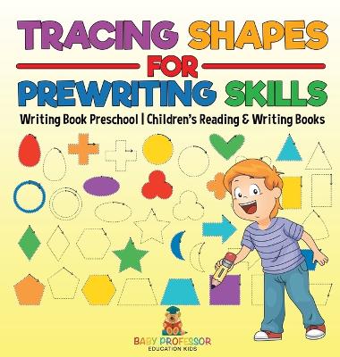 Tracing Shapes for Prewriting Skills