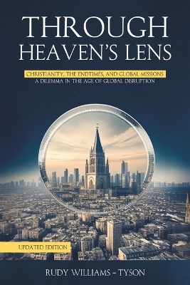 Through Heaven's Lens