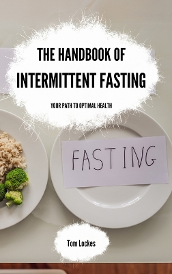 Handbook of Intermittent Fasting