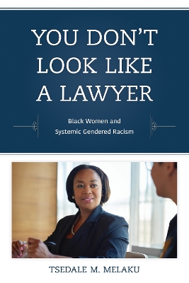 You Don't Look Like a Lawyer