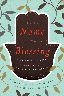 Your Name Is Your Blessing