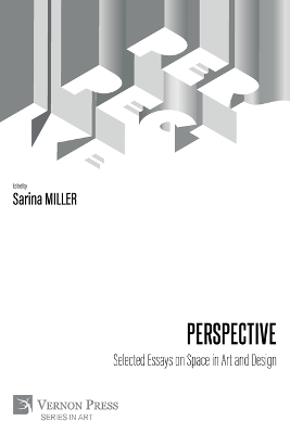 Perspective: Selected Essays on Space in Art and Design