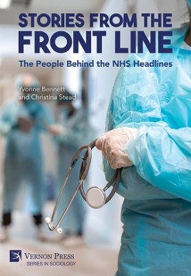 Stories from the Front Line: The People Behind the NHS Headlines