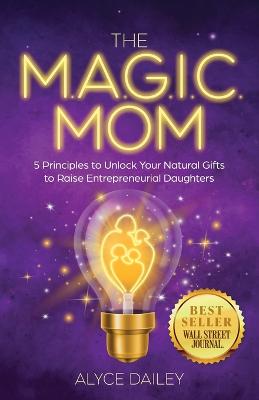 The Magic Mom